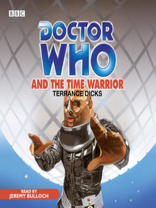 Title details for Doctor Who and the Time Warrior by Terrance Dicks - Available
